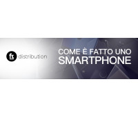 COME È FATTO UNO SMARTPHONE